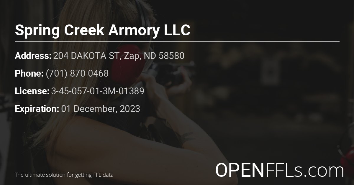 FFL Spring Creek Armory LLC 3-45-057-01-3M-01389 info card