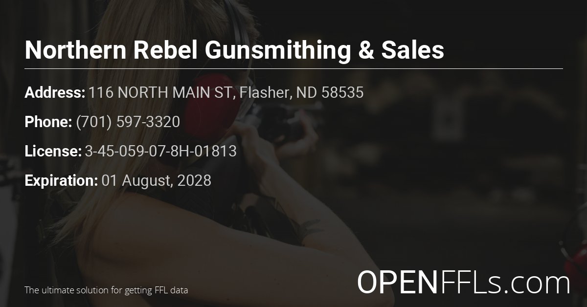 FFL Northern Rebel Gunsmithing & Sales 3-45-059-07-8H-01813 info card
