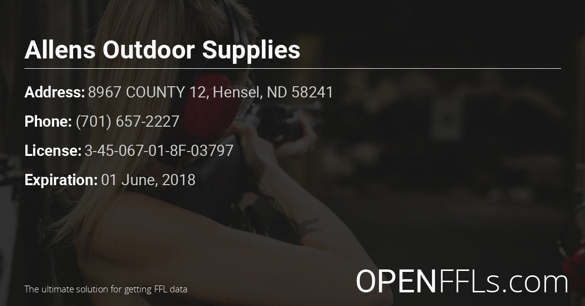 FFL Allens Outdoor Supplies 3-45-067-01-8F-03797 info card