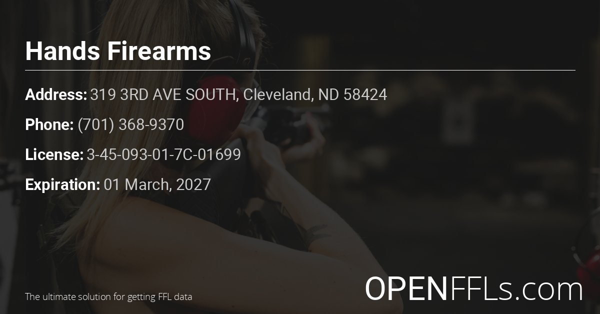 FFL Hands Firearms 3-45-093-01-7C-01699 info card