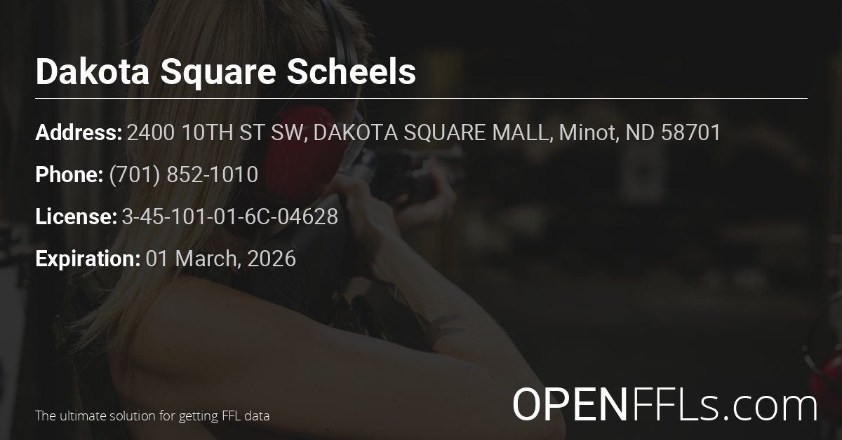 FFL Dakota Square Scheels 3-45-101-01-6C-04628 info card