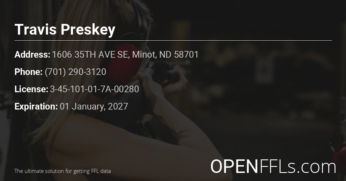 FFL Travis Preskey 3-45-101-01-7A-00280 info card