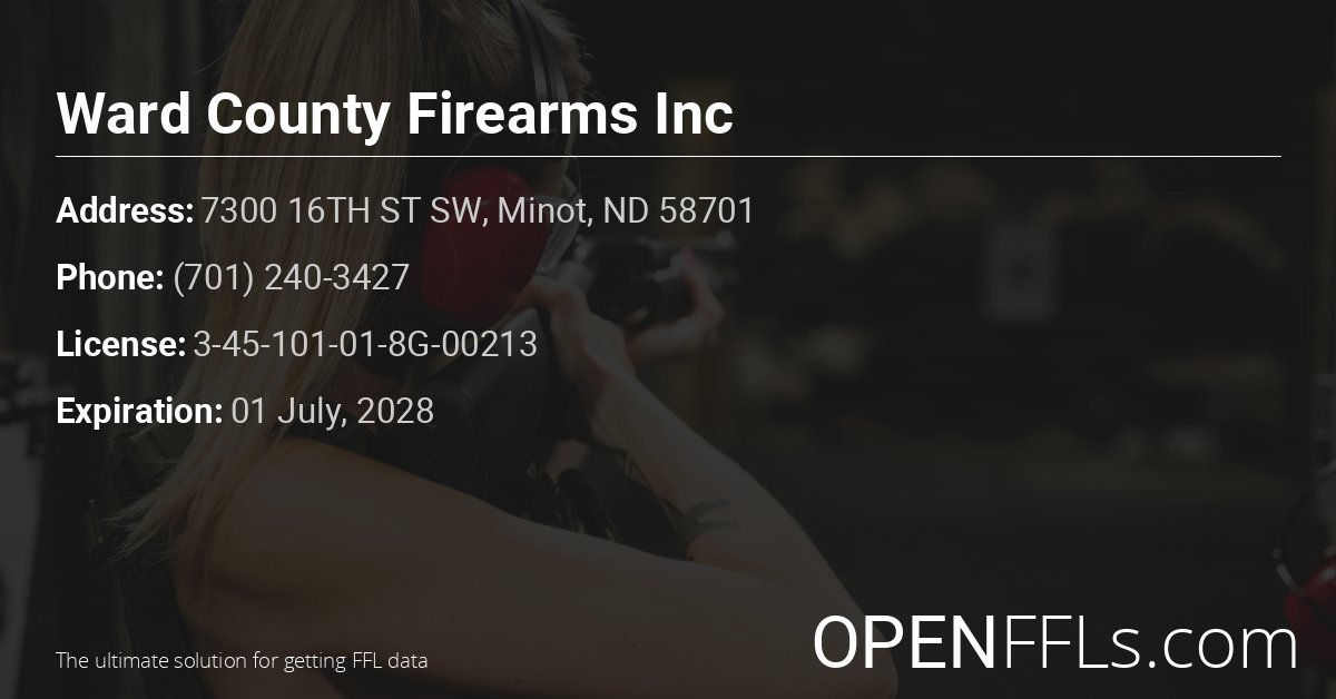 FFL Ward County Firearms Inc 3-45-101-01-8G-00213 info card