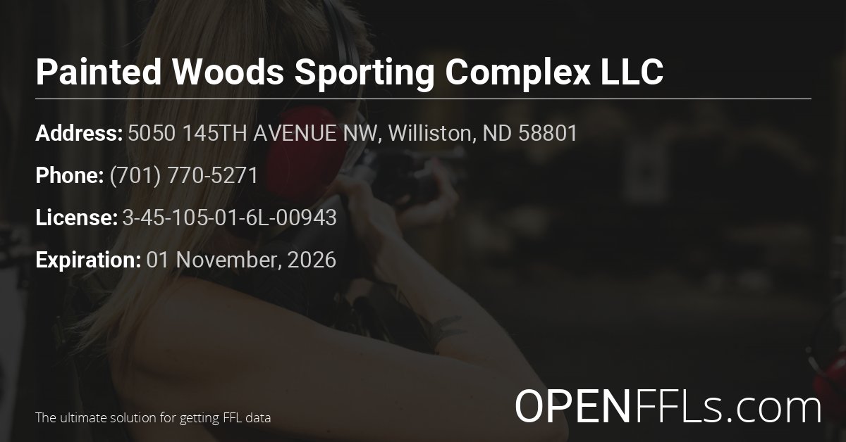 FFL Painted Woods Sporting Complex LLC 3-45-105-01-6L-00943 info card