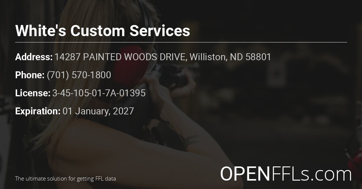 FFL White's Custom Services 3-45-105-01-7A-01395 info card