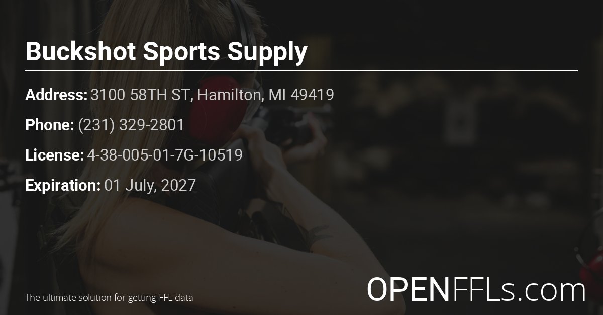 FFL Buckshot Sports Supply 4-38-005-01-7G-10519 info card