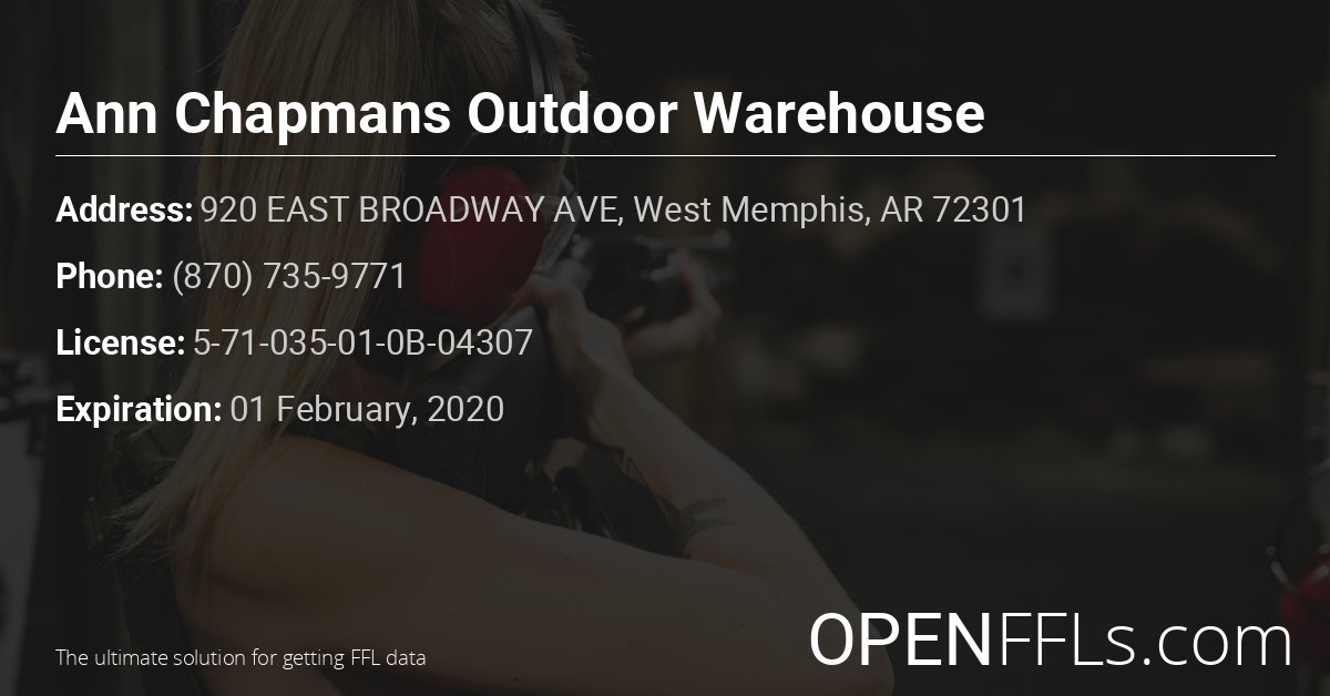 FFL Ann Chapmans Outdoor Warehouse 5-71-035-01-0B-04307 info card