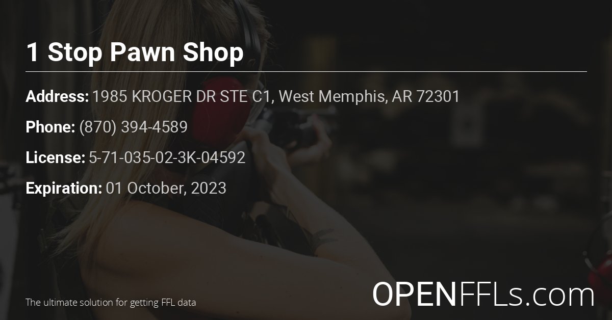 FFL 1 Stop Pawn Shop 5-71-035-02-3K-04592 info card
