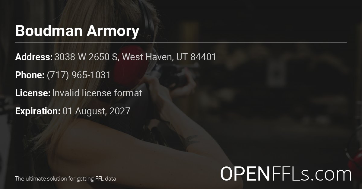 FFL Boudman Armory Invalid license format info card