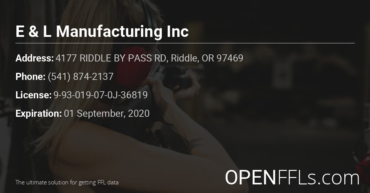 FFL E & L Manufacturing Inc 9-93-019-07-0J-36819 info card